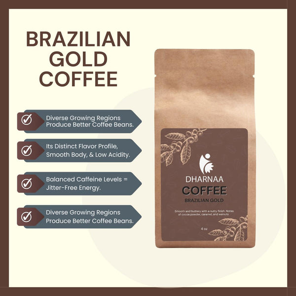 Brazilian Gold 4oz